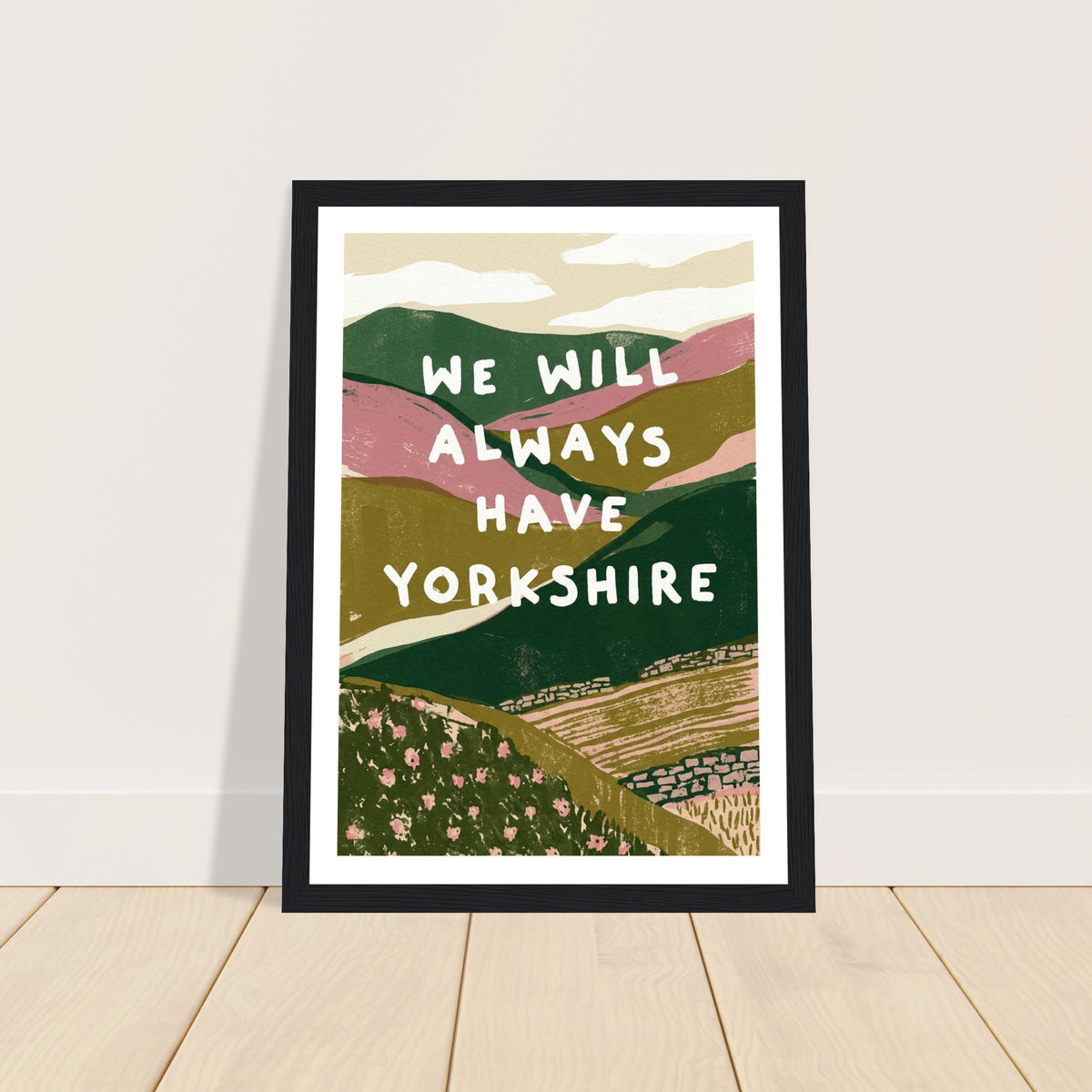 Yorkshire Dales hills with bold quote wall art print, image 13