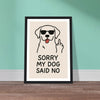 Funny Dog Wall Art: Cheeky Dogs and Sarcastic Quotes for Your Home